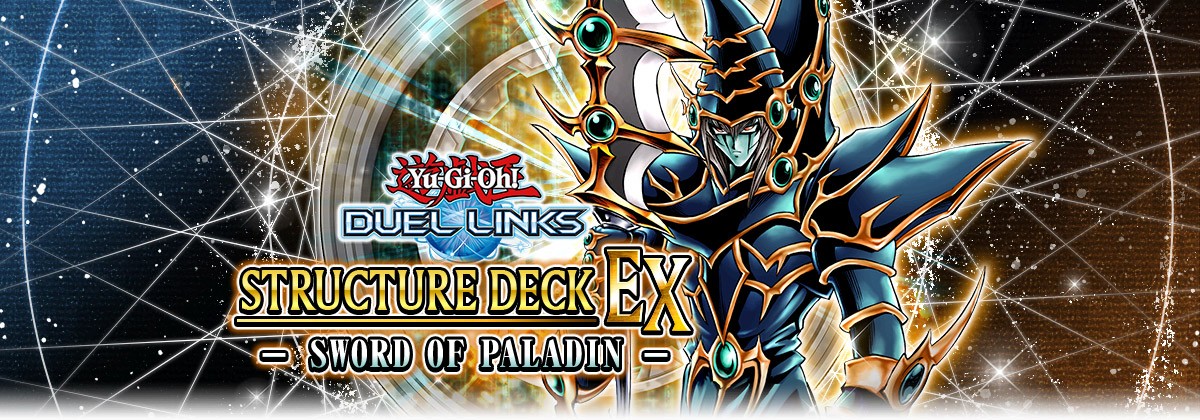 Structure Deck EX: Sword of Paladin