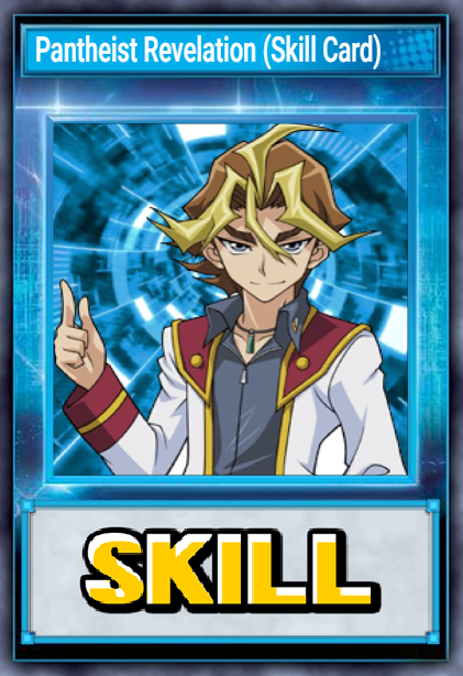 Pantheist Revelation (Skill Card)