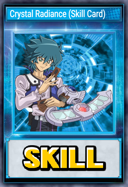 Crystal Radiance (Skill Card)