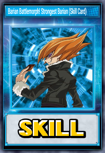 Barian Battlemorph! Strongest Barian (Skill Card)