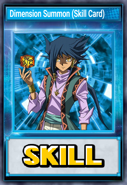 Dimension Summon (Skill Card)