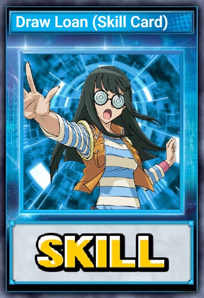 Draw Loan (Skill Card)