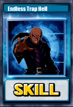 Endless Trap Hell (Skill Card)