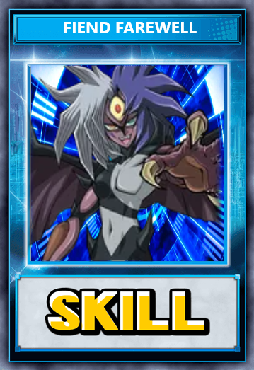 Fiend Farewell (Skill Card)