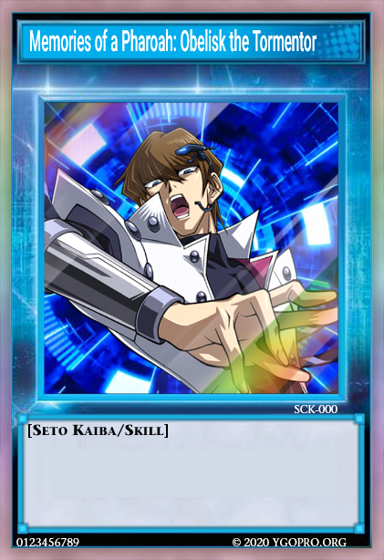 Memories of a Pharoah: Obelisk the Tormentor (Skill Card)