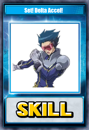 Set! Delta Accel! (Skill Card)