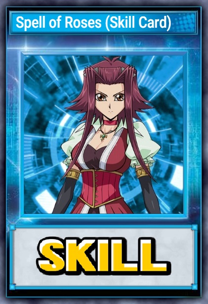 Spell of Roses (Skill Card)