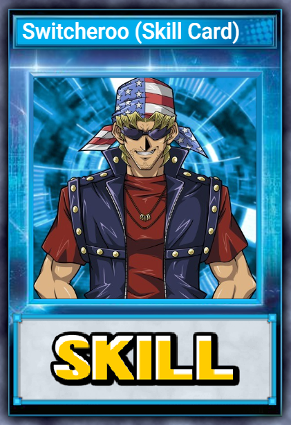 Switcheroo (Skill Card)