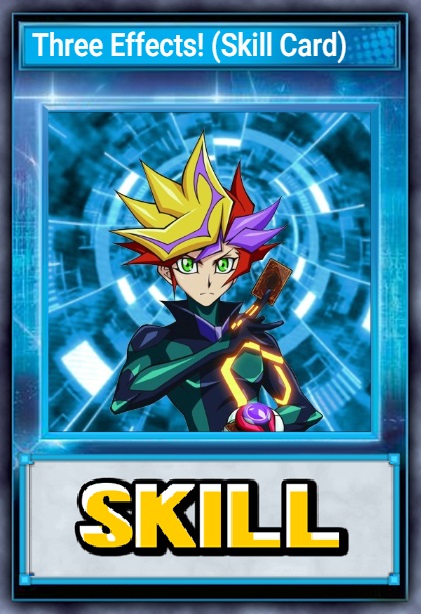 Three Effects! (Skill Card)