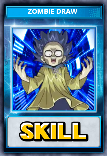 Zombie Draw (Skill Card)
