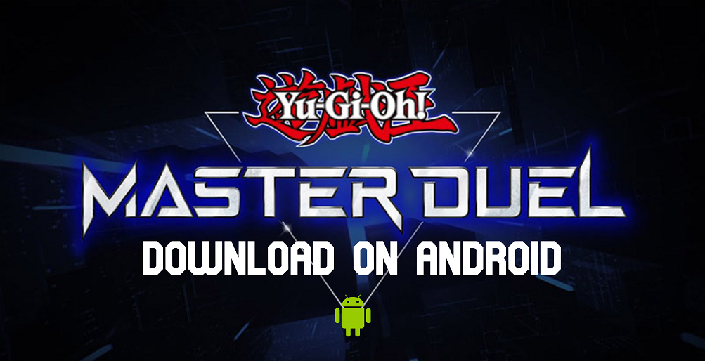 Instructions for downloading Master Duel on Android