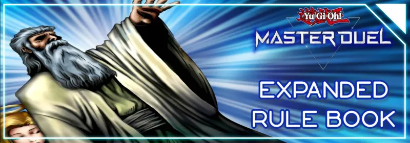 Master Duel: Rule Book - Part 1: Getting acquainted with the game