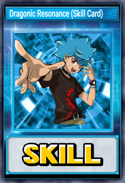 Dragonic Resonance (Skill Card)