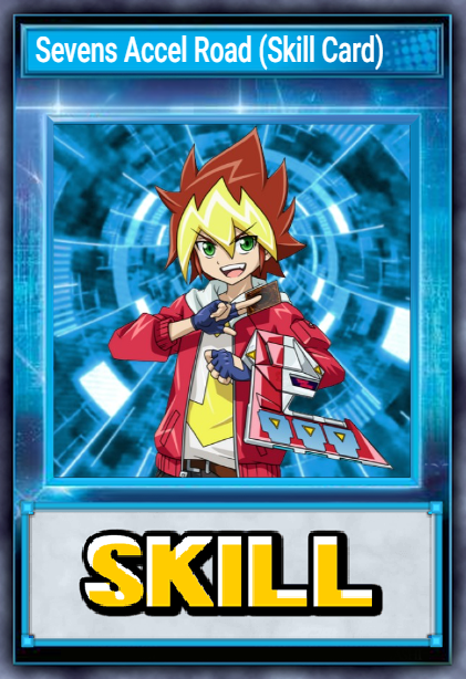 Sevens Accel Road (Skill Card)