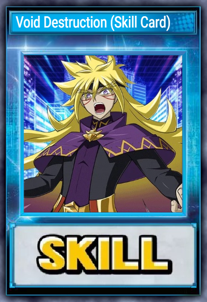 Void Destruction (Skill Card)