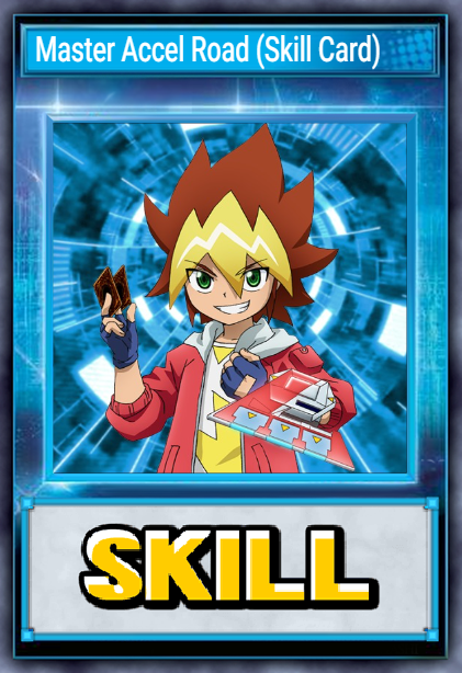 Master Accel Road (Skill Card)