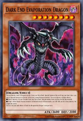 Dark End Evaporation Dragon